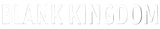 BLANK KINGDOM